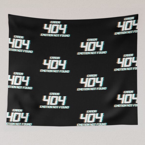 Item preview, Error 404 Emotion Not Found designed and sold by tiffato3.