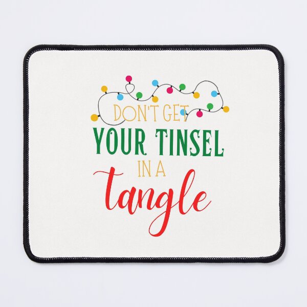 Item preview, Don't get your tinsel - Christmas designed and sold by Hoetoons.