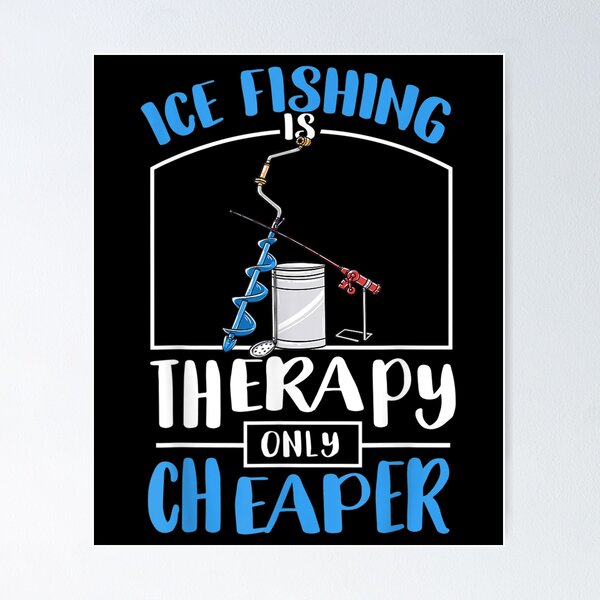 Ice Fishing Funny Posters for Sale