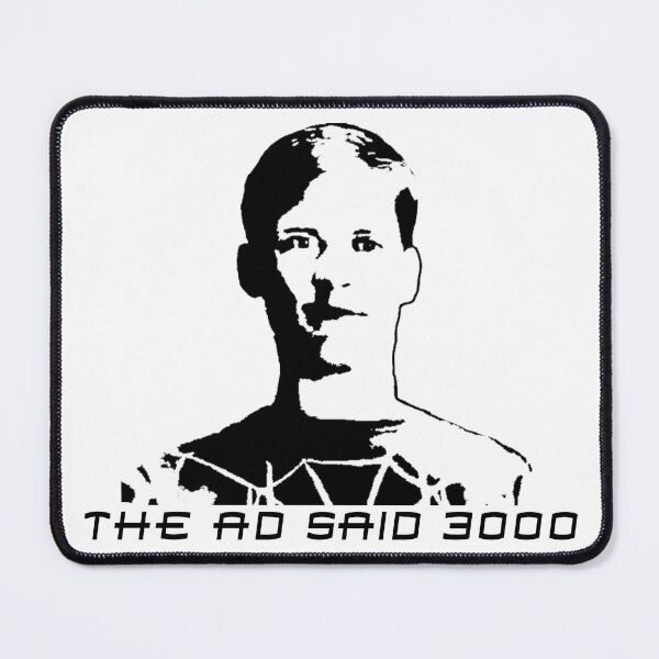 Item preview, The Ad Said 3000 designed and sold by ForeverTobey.