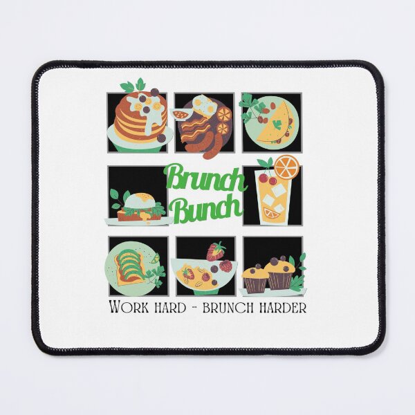 Item preview, Brunch Bunch Work Hard, Brunch Harder designed and sold by JustaGurli.