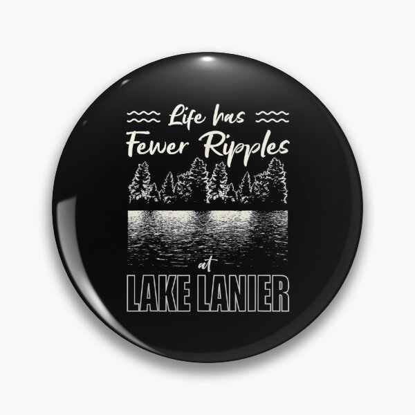 Item preview, Life Has Fewer Ripples At Lake Lanier Camping Georgia designed and sold by paudels.