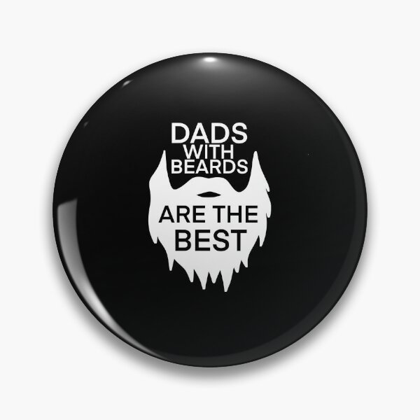 Artikelvorschau, Dads With Beards Are The Best 2 entworfen und verkauft von AshleysBazaar.