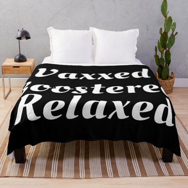 Item preview, Vaxxed Boostered Relaxed (White Text)- Covid Booster Shot for Vaccinated People designed and sold by CaitU.
