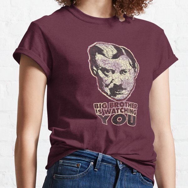 BIG BROTHER IS WATCHING YOU Classic T-Shirt