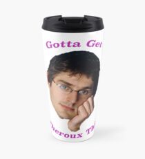 You Gotta Get Theroux This - Louis Theroux Travel Mug