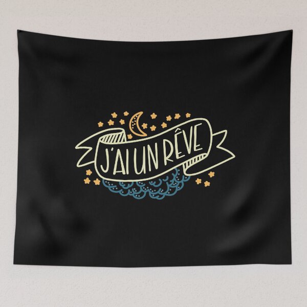 Item preview, J'ai un Rêve French Saying For Dreamers designed and sold by JokeGysen.