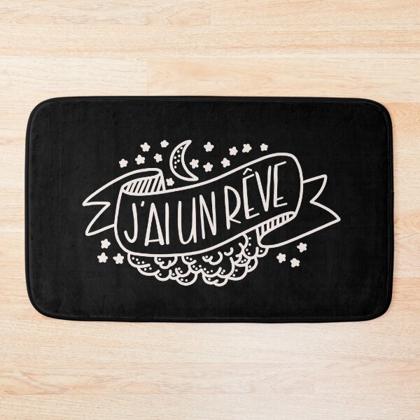 Item preview, J'ai un Rêve French Saying For Dreamers White designed and sold by JokeGysen.