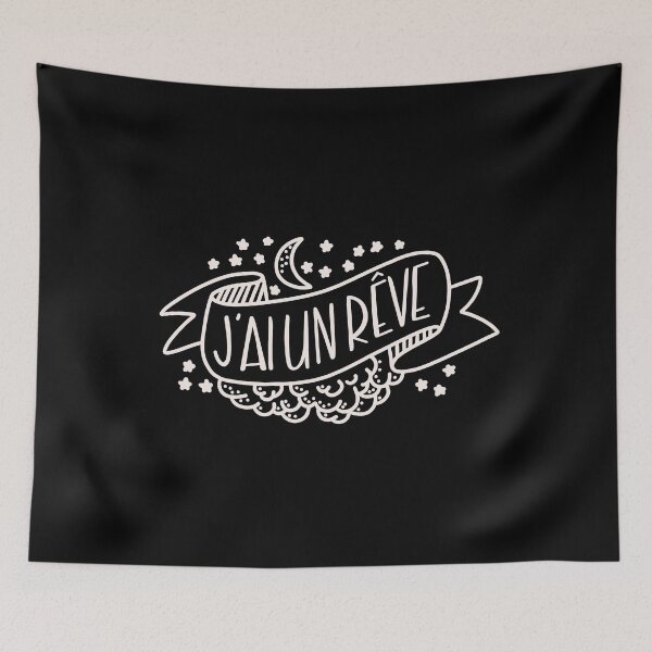 Item preview, J'ai un Rêve French Saying For Dreamers White designed and sold by JokeGysen.