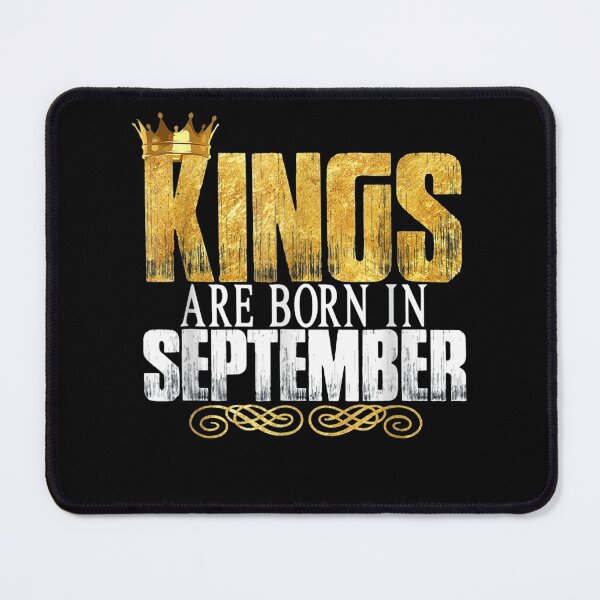 Item preview, Kings Are Born In September Birthday designed and sold by KajaSzulc.