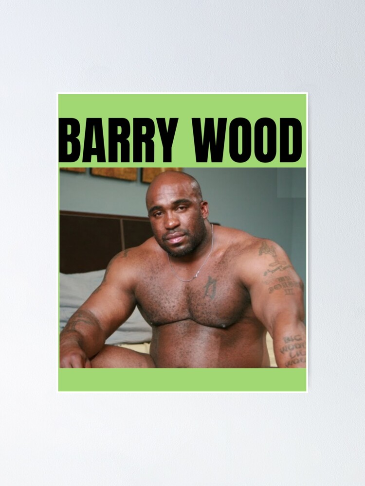 Big Dick Black Guy Meme Barry Wood Poster For Sale By Flookav Redbubble 1856