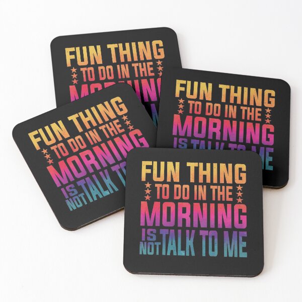 Item preview, Fun Thing To Do In The Morning Is Not Talk To Me | Very Funny  designed and sold by YAHIA-14.