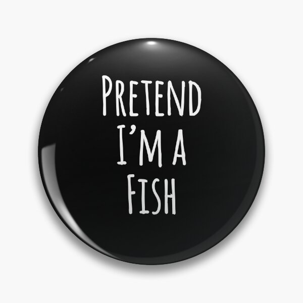 Artikelvorschau, Tu so, als wäre ich ein Fisch entworfen und verkauft von Tarun Bisht.