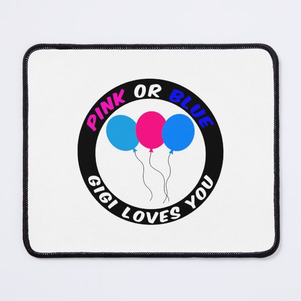 Item preview, Pink Or Blue Gigi Loves You designed and sold by JessicaFlorian.