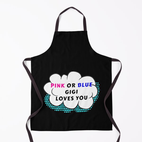 Item preview, Pink Or Blue Gigi Loves You designed and sold by JessicaFlorian.