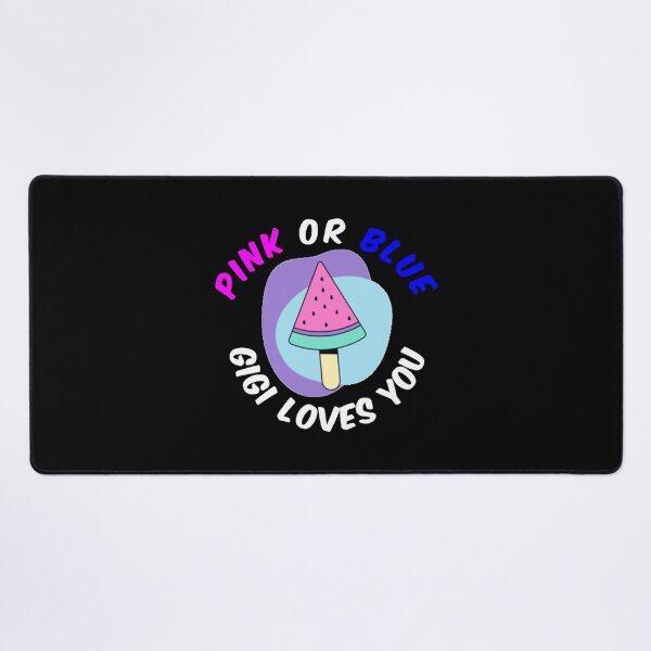 Item preview, Pink Or Blue Gigi Loves You designed and sold by JessicaFlorian.