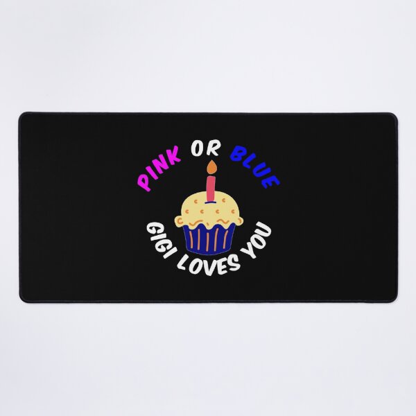 Item preview, Pink Or Blue Gigi Loves You designed and sold by JessicaFlorian.