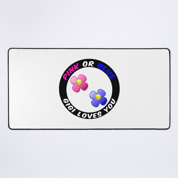 Item preview, Pink Or Blue Gigi Loves You designed and sold by JessicaFlorian.