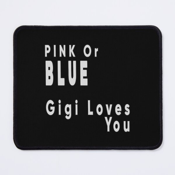 Item preview, Pink Or Blue Gigi Loves You Active designed and sold by JessicaFlorian.