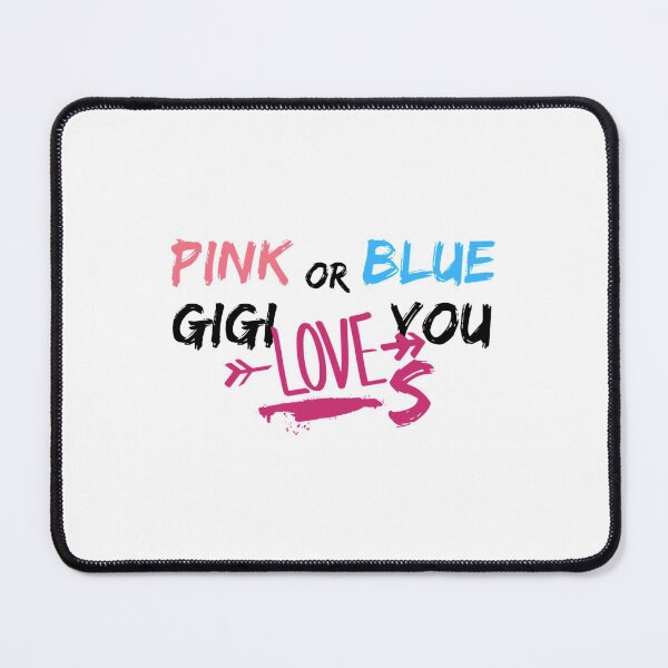 Item preview, Pink Or Blue Gigi Loves You Essential designed and sold by JessicaFlorian.