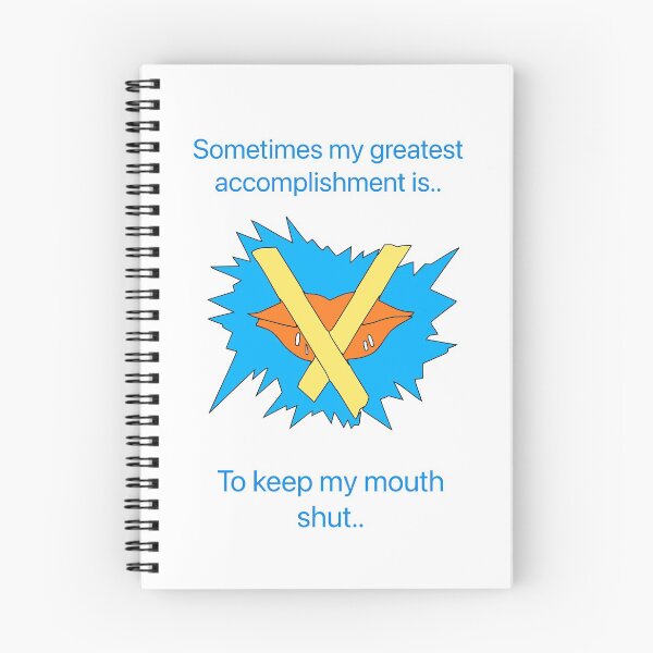 Item preview, Sometimes my greatest accomplishment is..keeping my mouth shut.  designed and sold by Kidzx6.