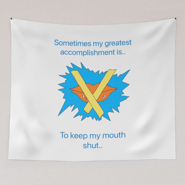 Item preview, Sometimes my greatest accomplishment is..keeping my mouth shut.  designed and sold by Kidzx6.