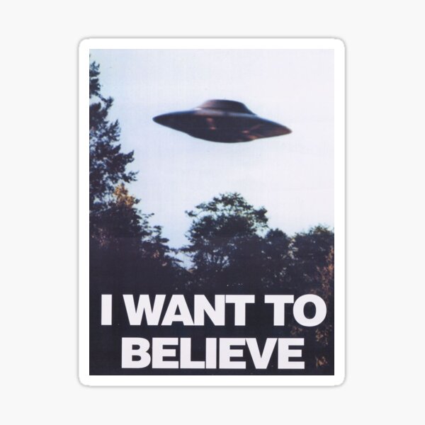 The X-Files I Want To Believe Sticker