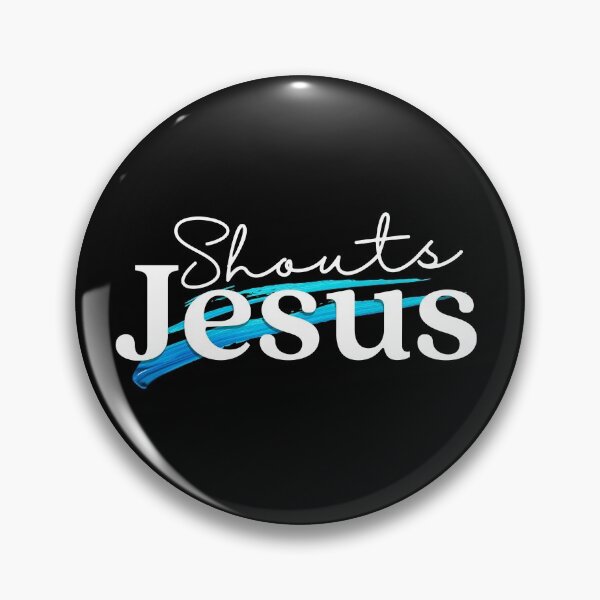Item preview, Shouts Jesus For Everything. He Hears You! designed and sold by MJDezigns.