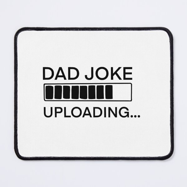 Item preview, Dad Joke Uploading designed and sold by AshleysBazaar.