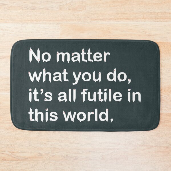 Item preview, “No matter what you do, it’s all futile in this world.” – Shuntarou Chishiya from alice in boredland designed and sold by Eckaa.