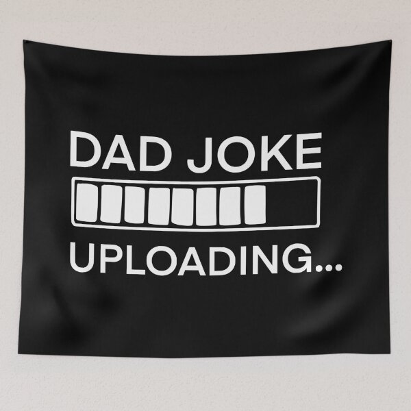 Item preview, Dad Joke Uploading 2 designed and sold by AshleysBazaar.
