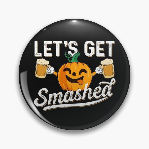 Item preview, Lets Get Smashed Halloween Pumpkin Beer Drinking Lover Funny Quote designed and sold by alenaz.