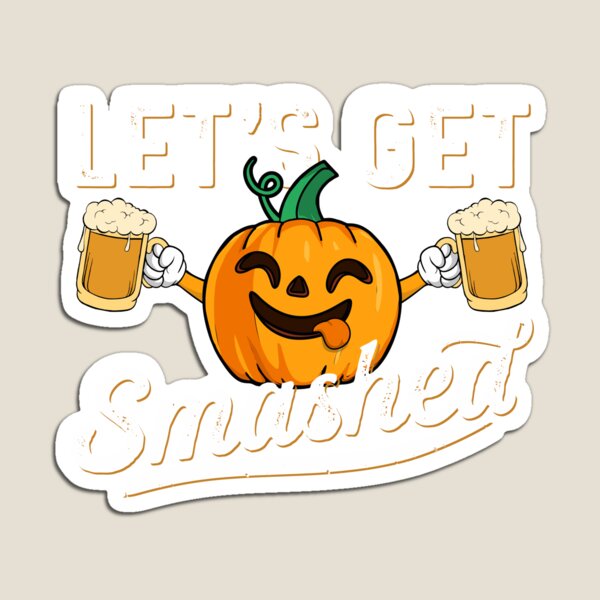 Item preview, Lets Get Smashed Halloween Pumpkin Beer Drinking Lover Funny Quote designed and sold by alenaz.