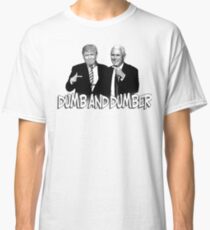 Trump Pence Dumb And Dumber Classic T-Shirt