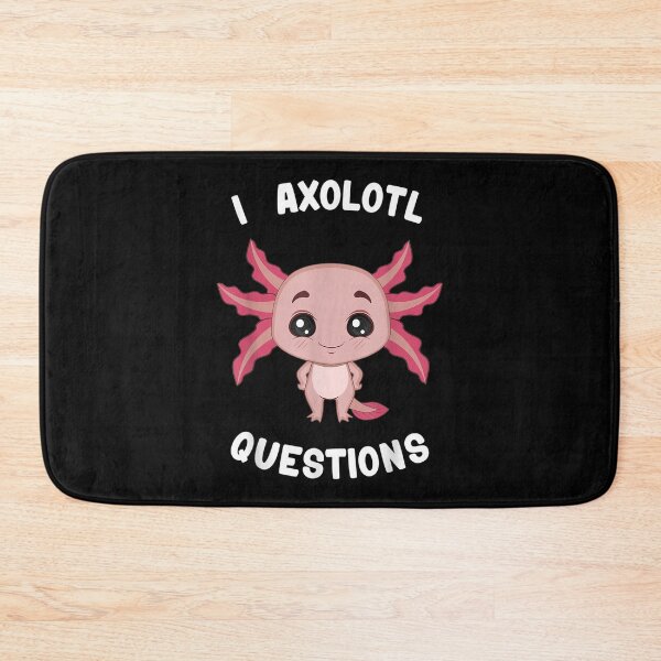 Item preview, I Axolotl Questions designed and sold by jennifera11.