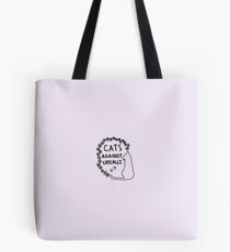 cats against catcalls Tote Bag