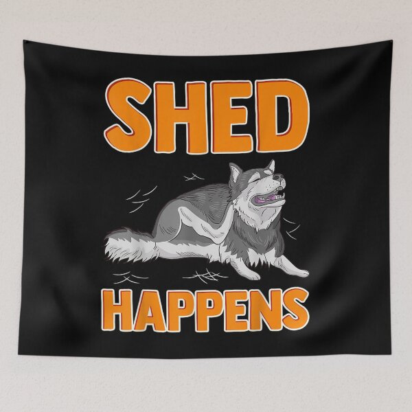 Item preview, Shed Happens Siberian Husky Puppy Pun designed and sold by jennifera11.