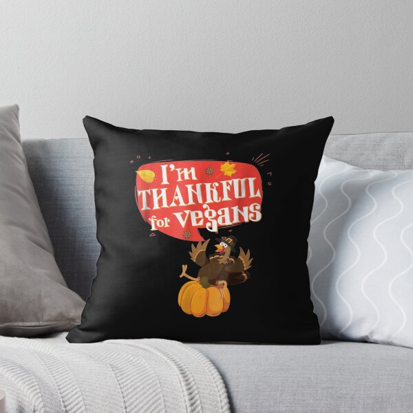 Item preview, I'm Thankful For Vegans Thanksgiving Turkey Vegan designed and sold by jennifera11.