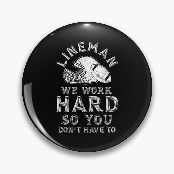 Item preview, Lineman Work Hard Offensive Defensive Player designed and sold by lindaxse.