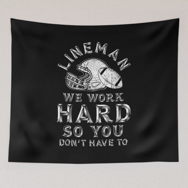 Item preview, Lineman Work Hard Offensive Defensive Player designed and sold by lindaxse.