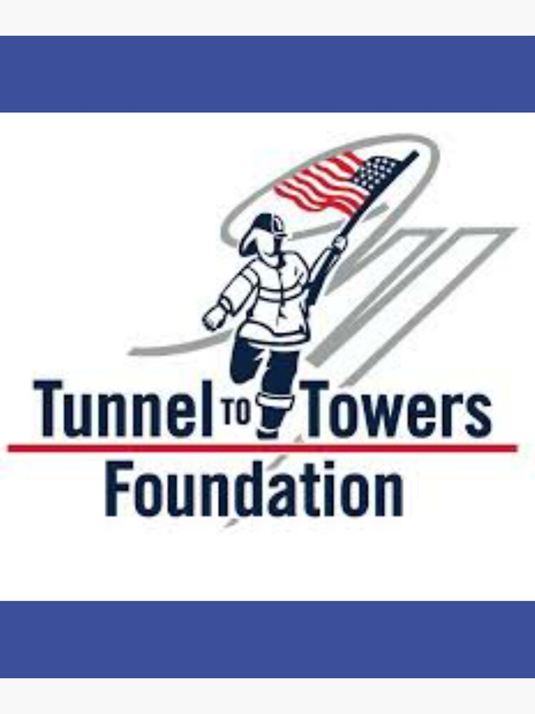 "Tunnel To Towers" Poster for Sale by JenniferActons Redbubble