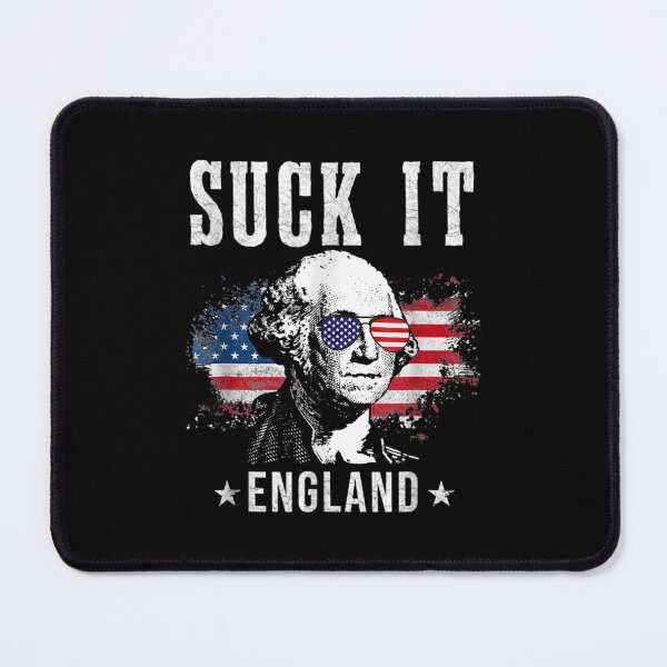 Item preview, Suck It England 4th Of July George Washington 1776 designed and sold by lindaxse.