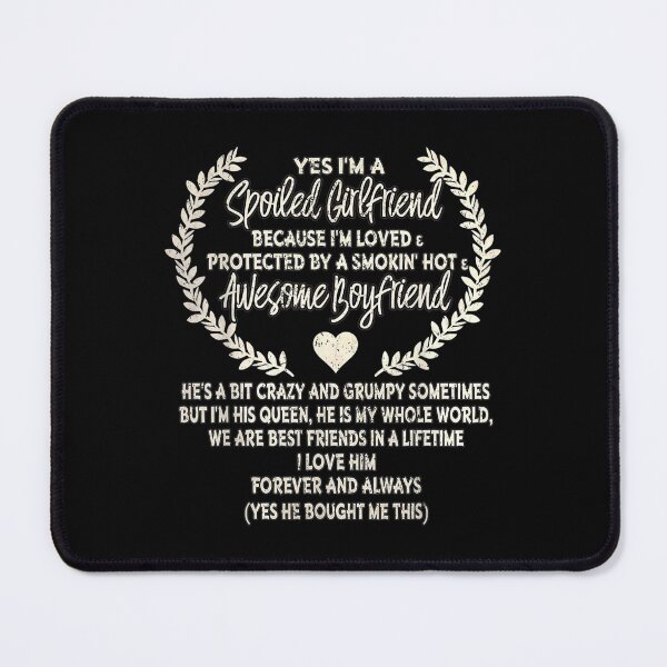 Item preview, Lucky Wife Yes I'm A Spoiled Loved Protected Girlfriend designed and sold by jennifera11.