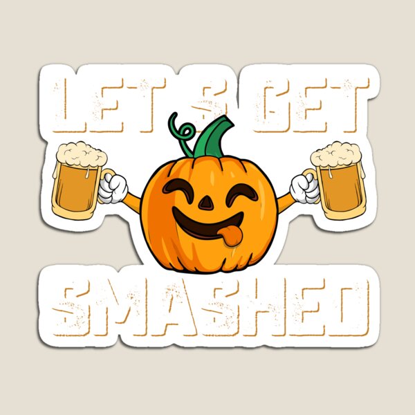 Item preview, Lets Get Smashed Halloween Drunk Pumpkin with Beer Mugs Humor Quote designed and sold by alenaz.