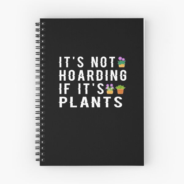 Item preview, It's Not Hoarding If It's Plants designed and sold by ayyoubdz.