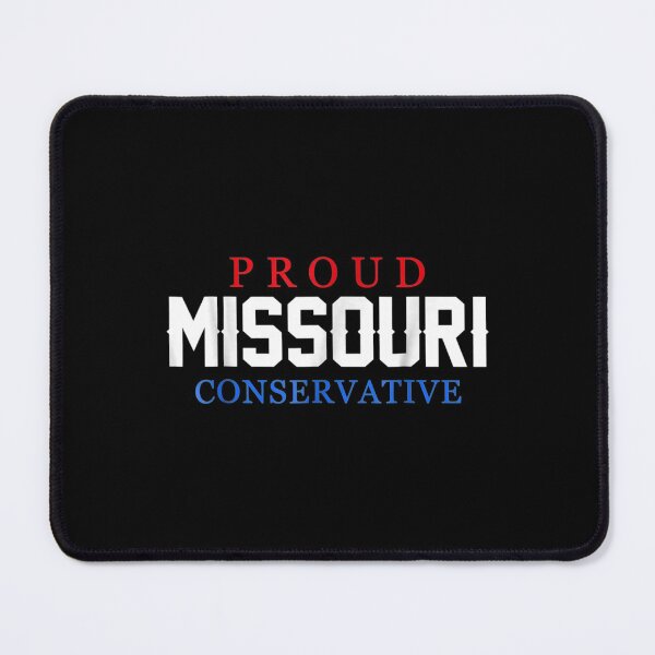 Item preview, Proud Missouri Conservative Republican Usa designed and sold by cysandy.