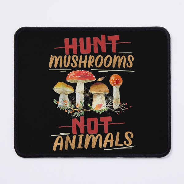 Item preview, Hunt Mushrooms Not Animals Mycology Fungi Foraging Hunting designed and sold by lindaxse.