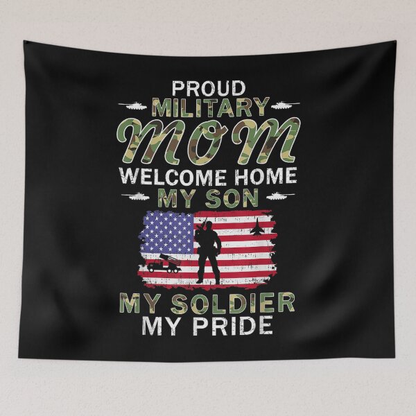 Item preview, Welcome Home My Son My Soldier Proud Army Mom designed and sold by cysandy.