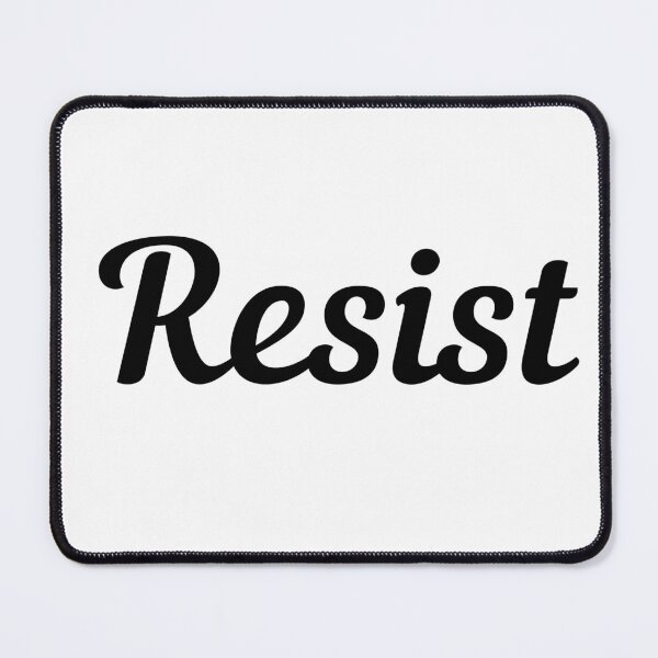 Item preview, Resist. Text only design. Black text. Script font. designed and sold by JellyBeenzz.