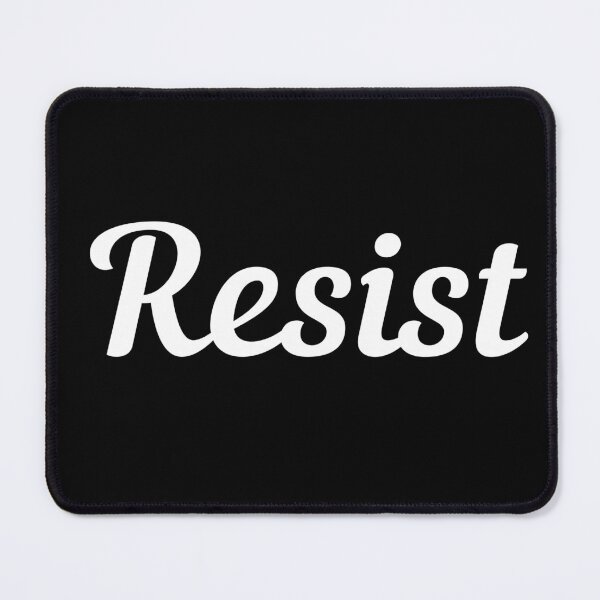 Item preview, Resist. Text only design. White text. Script font. designed and sold by JellyBeenzz.